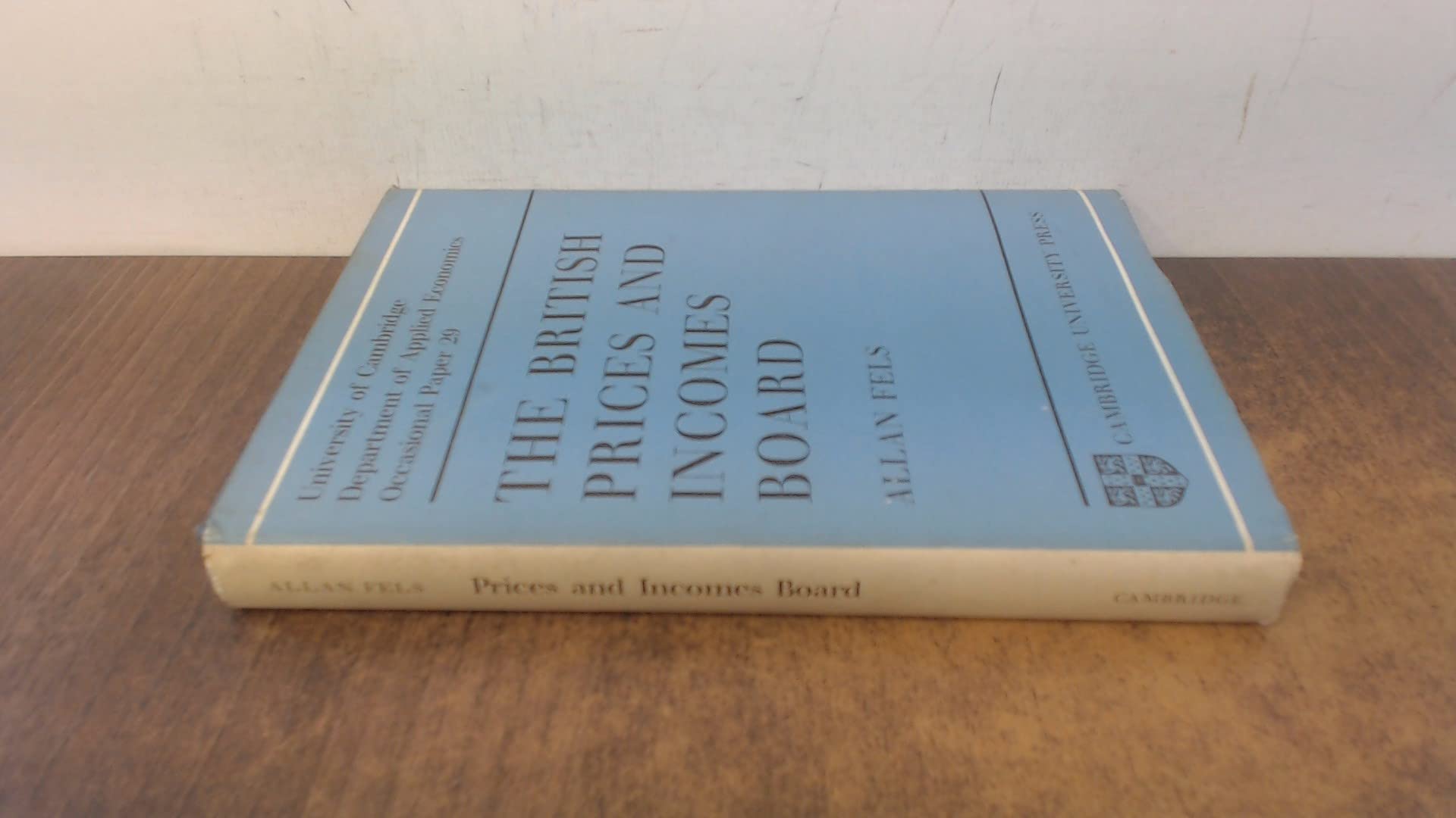The British Prices and Incomes Board (Cambridge Geographical Studies,),Used