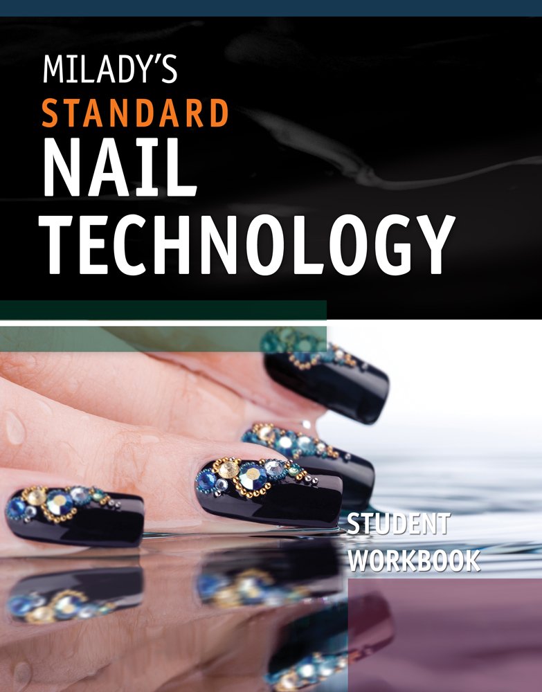 Workbook for Milady's Standard Nail Technology,New