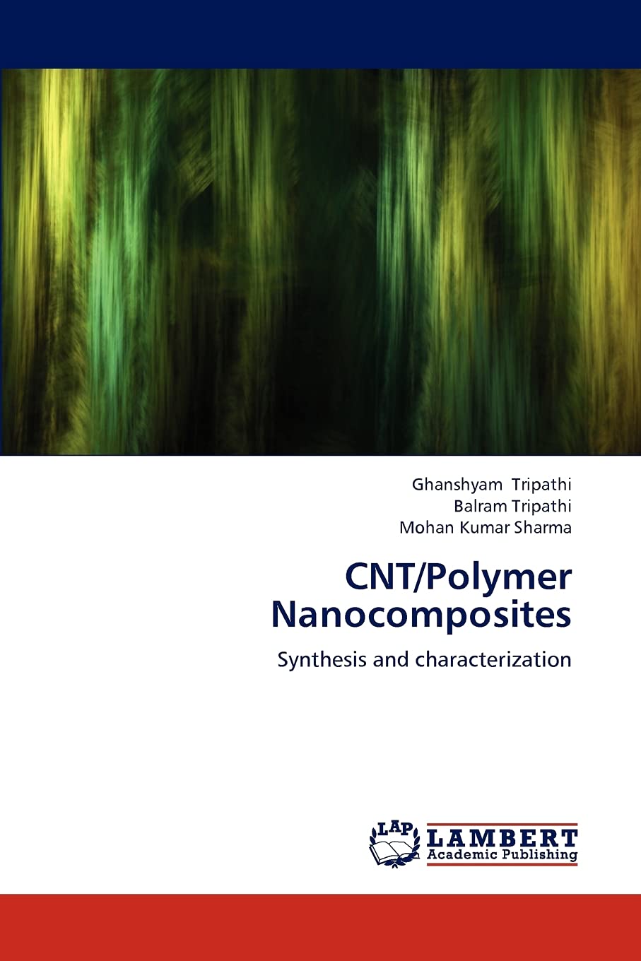 CNT/Polymer Nanocomposites: Synthesis and characterization,Used