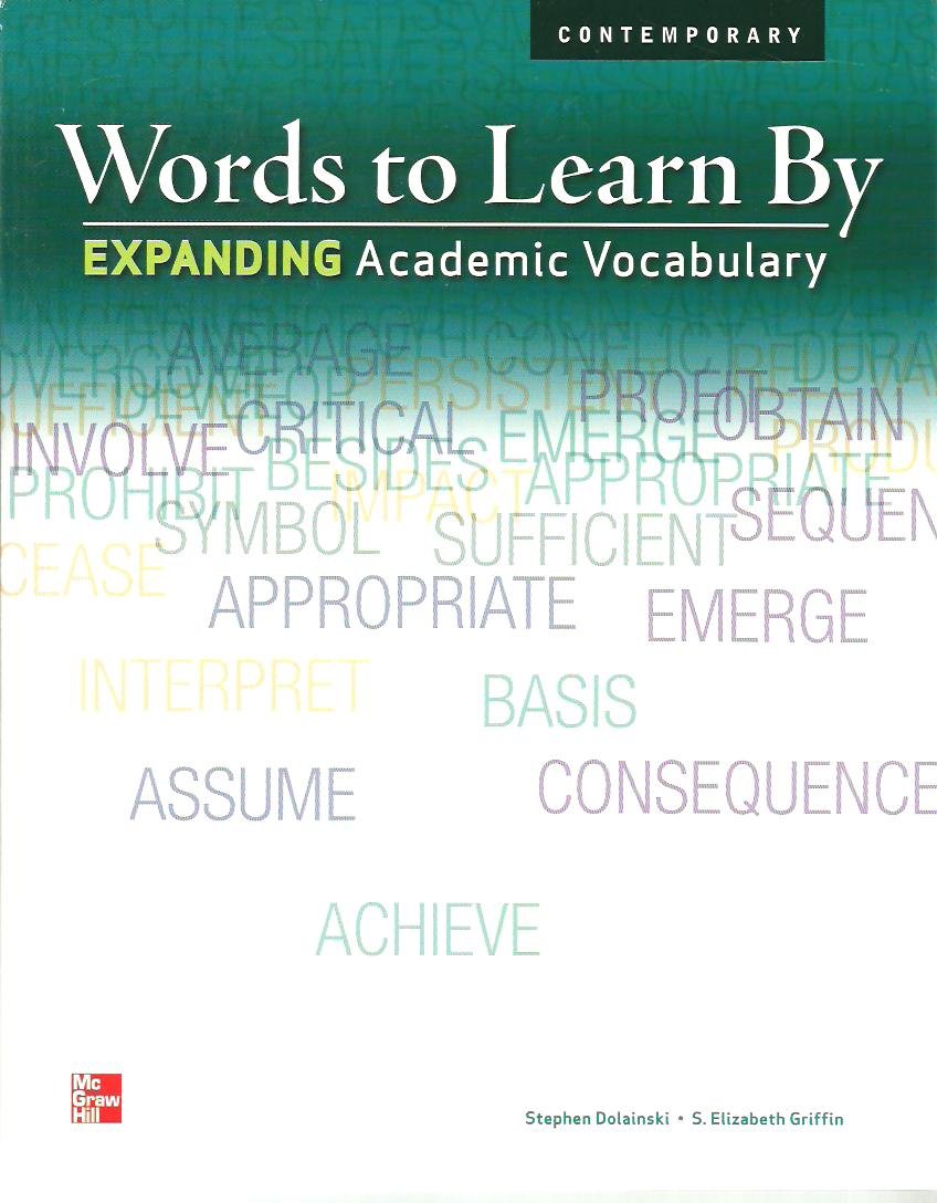Words to Learn By: Expanding Academic Vocabulary, Student Edition (Vocabulary Exercises),Used