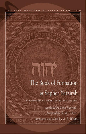 The Book of Formation or Sepher Yetzirah: Attributed to Rabbi Akiba Ben Joseph,Used