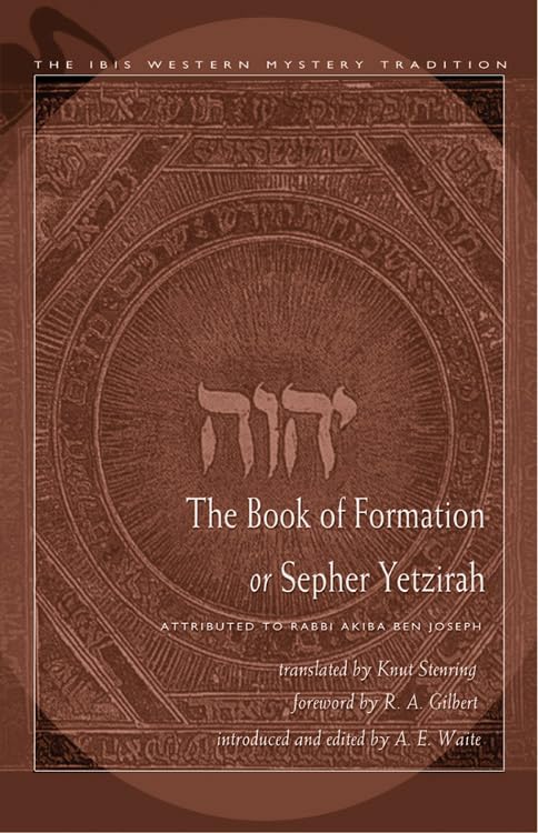 The Book of Formation or Sepher Yetzirah: Attributed to Rabbi Akiba Ben Joseph,Used