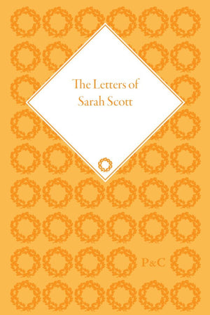 The Letters of Sarah Scott (The Pickering Masters),Used
