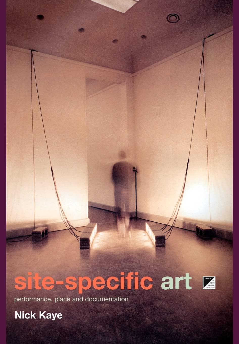 Sitespecific Art: Performance, Place And Documentation,New