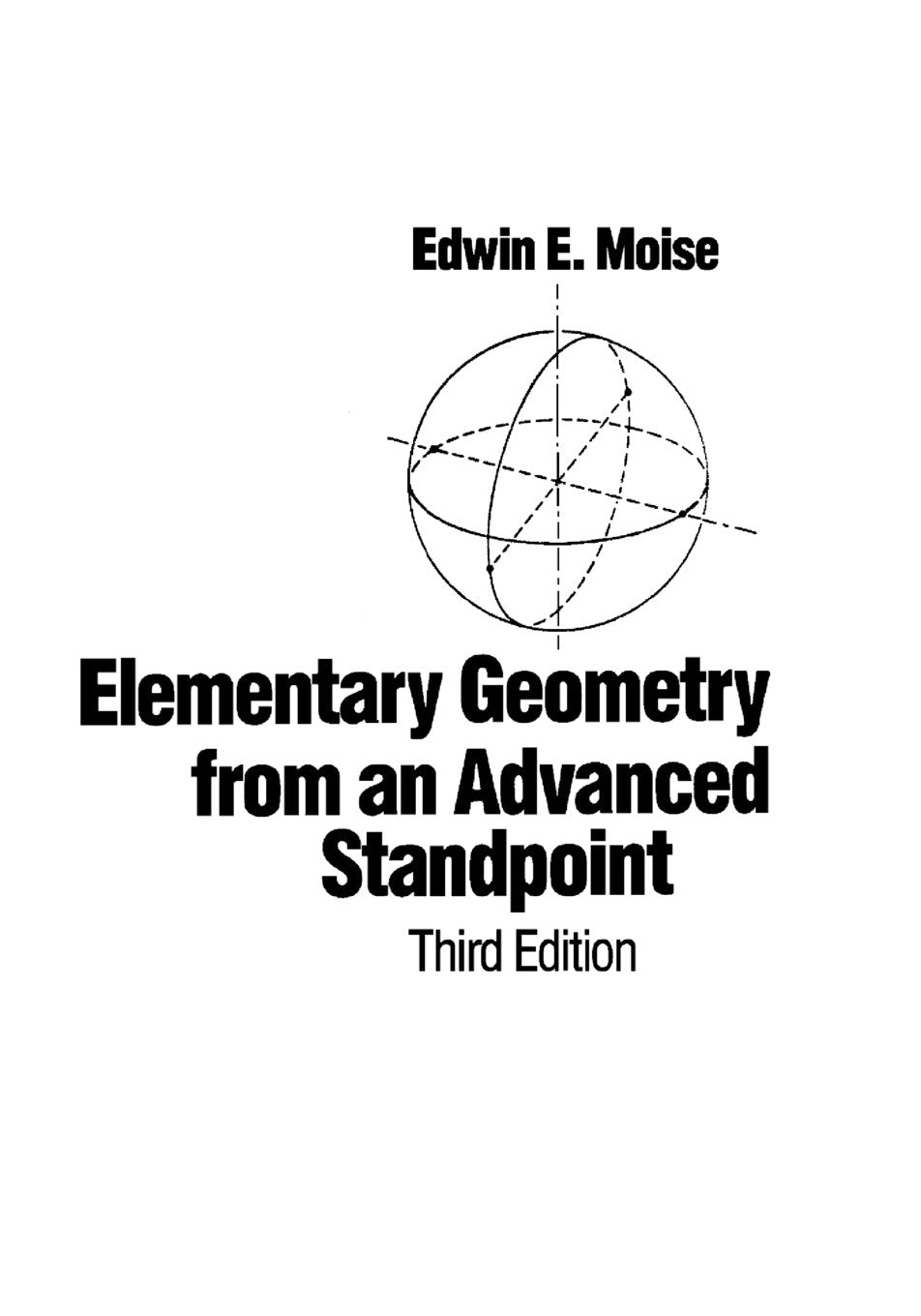 Elementary Geometry from an Advanced Standpoint,Used