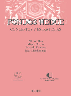 Fondos hedge: Conceptos y estrategias (Economia Y Empresa) (Spanish Edition),Used