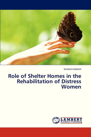 Role of Shelter Homes in the Rehabilitation of Distress Women,Used