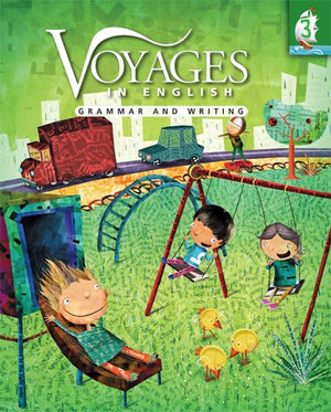 Voyages in English Grade 3 Student Edition: Grammar and Writing (Volume 3) (Voyages in English 2011),Used
