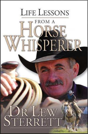 Life Lessons From A Horse Whisperer,New