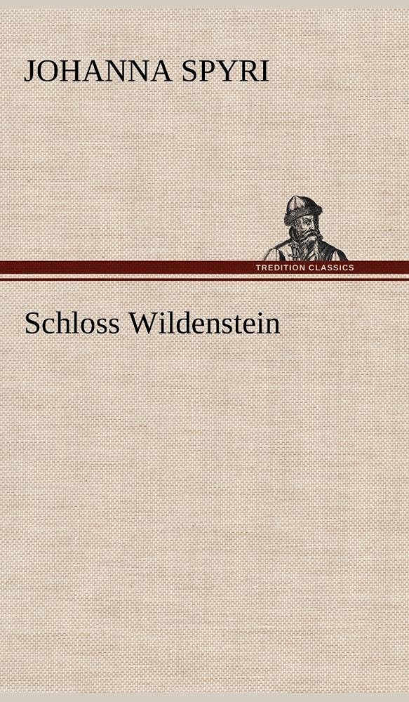 Schloss Wildenstein (German Edition),Used