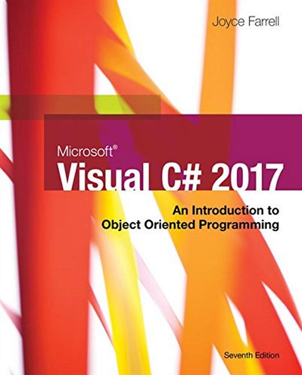 Microsoft Visual C#: An Introduction to ObjectOriented Programming (MindTap Course List),Used