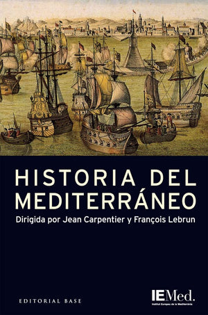 Historia del Mediterrneo (Base Hispanica) (Spanish Edition),Used