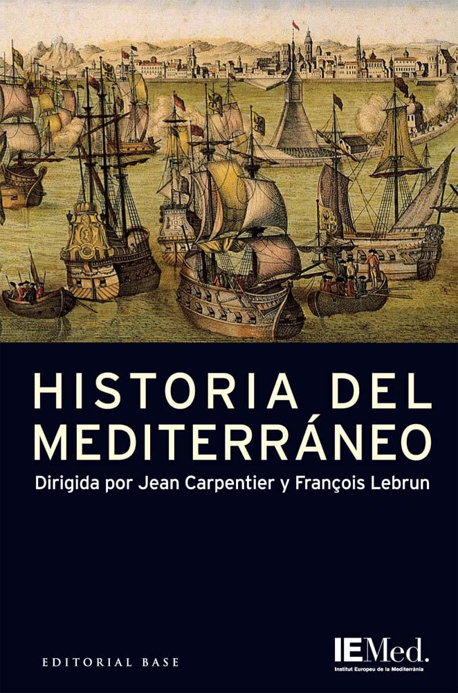 Historia del Mediterrneo (Base Hispanica) (Spanish Edition),Used