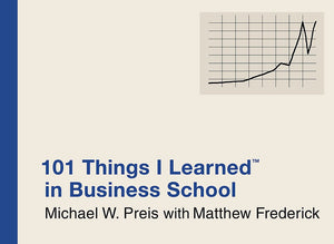101 Things I Learned in Business School,Used