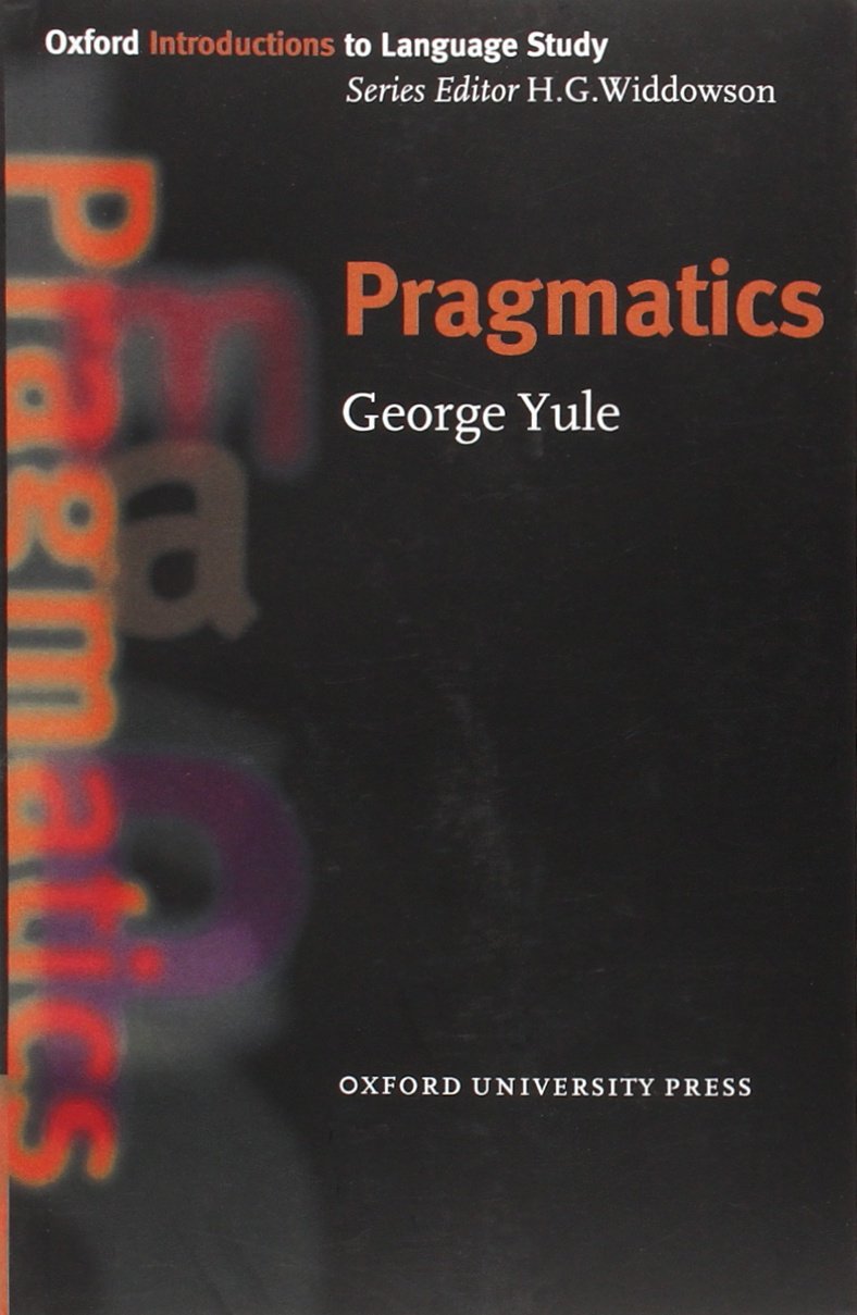 Pragmatics (Oxford Introduction to Language Study Series),Used