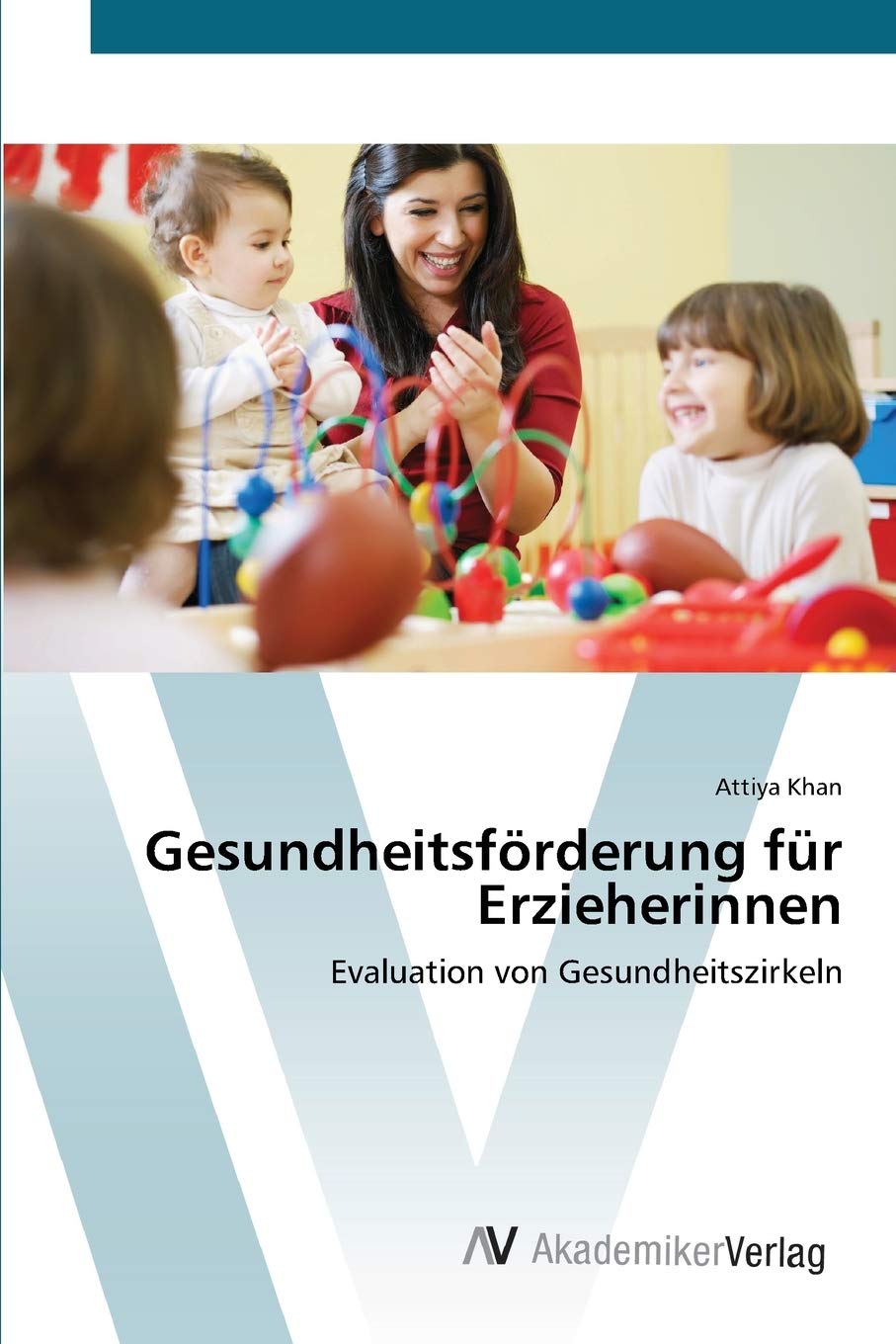 Gesundheitsfrderung fr Erzieherinnen: Evaluation von Gesundheitszirkeln (German Edition),Used