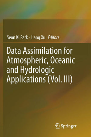 Data Assimilation for Atmospheric, Oceanic and Hydrologic Applications (Vol. III),Used