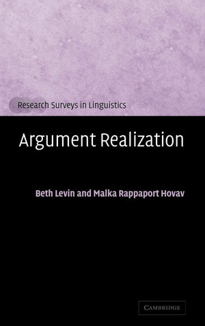 Argument Realization (Research Surveys in Linguistics),Used