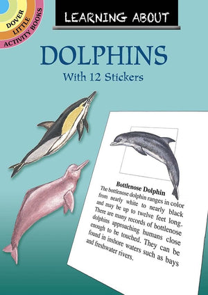 Learning About Dolphins (Dover Little Activity Books),Used