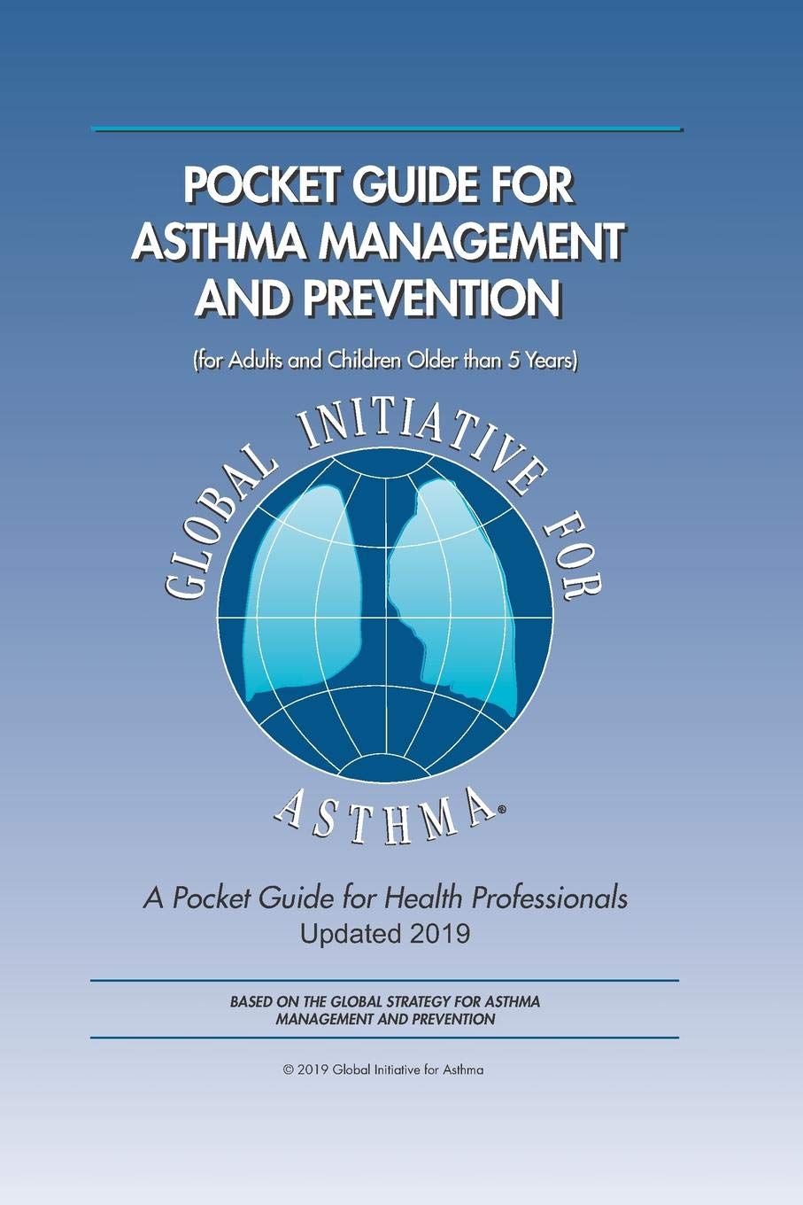 2019 Pocket Guide for Asthma Management: For Adults and Children over 5 years,Used