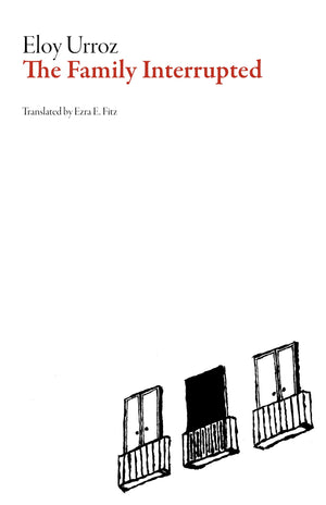 The Family Interrupted (Mexican Literature),Used