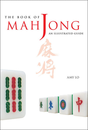 The Book of Mah jong: An Illustrated Guide,Used