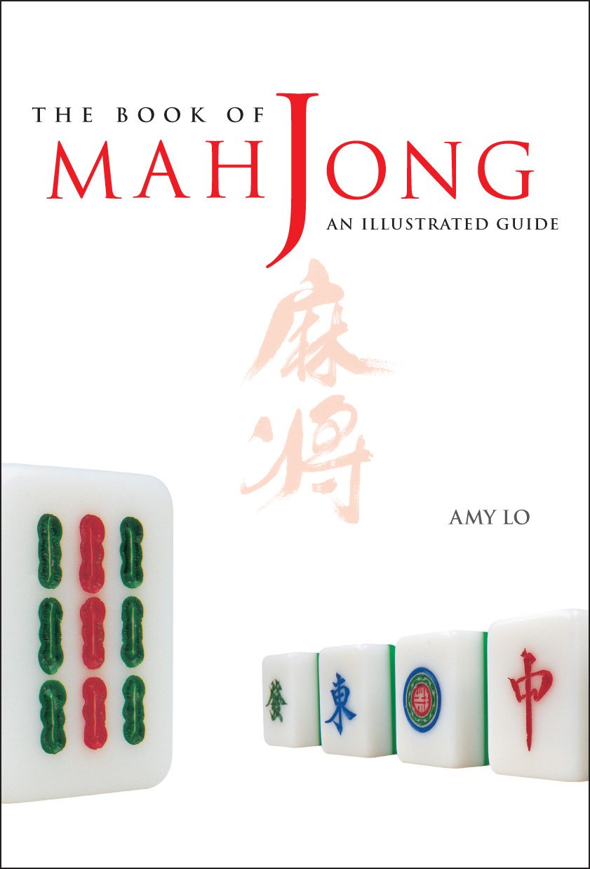 The Book of Mah jong: An Illustrated Guide,Used