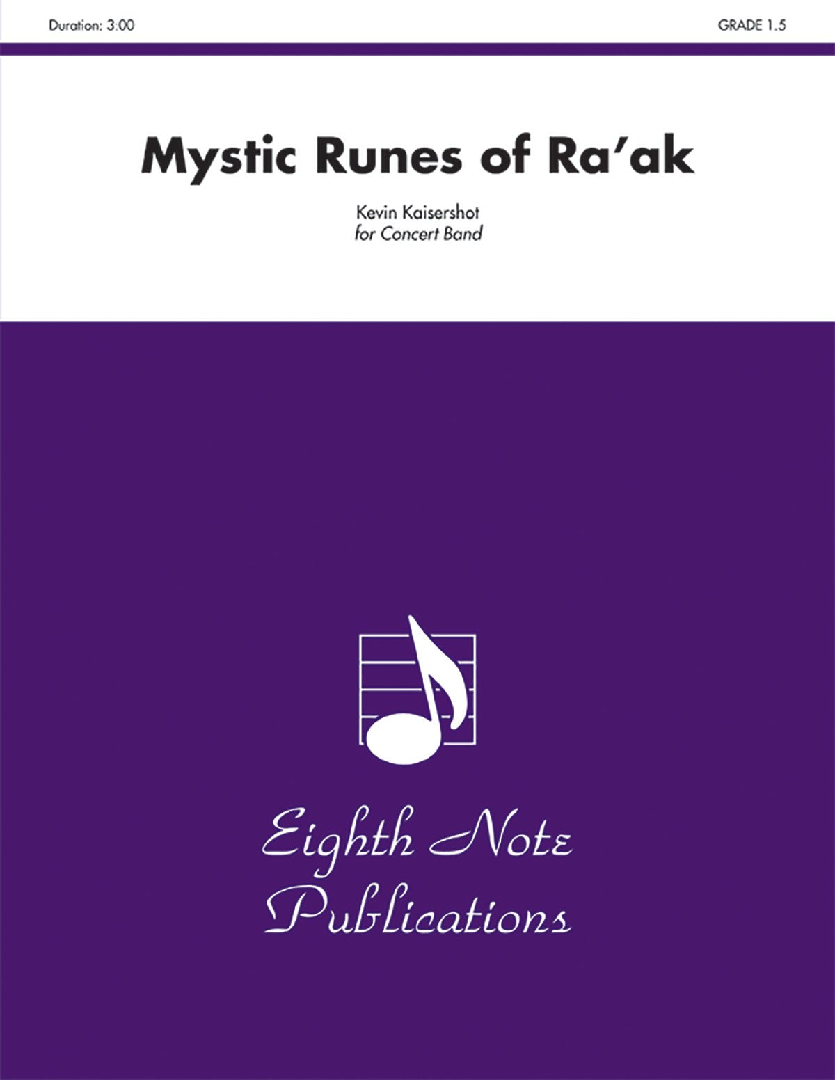 Mystic Runes Of Ra'Ak: Conductor Score & Parts (Eighth Note Publications),New