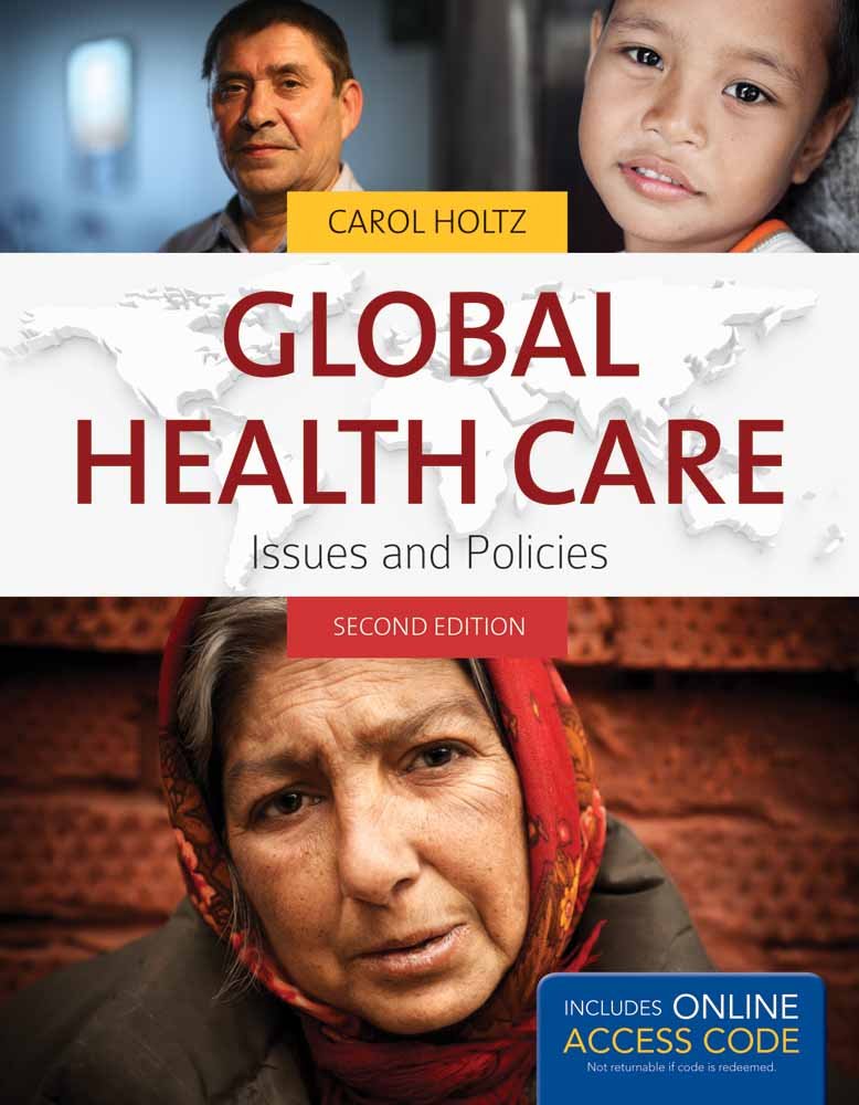 Global Health Care: Issues and Policies (Holtz, Global Health Care),Used