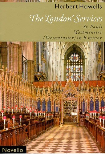 The 'London' Services: (St. Pauls; Westminster; Westminster In B Minor),New