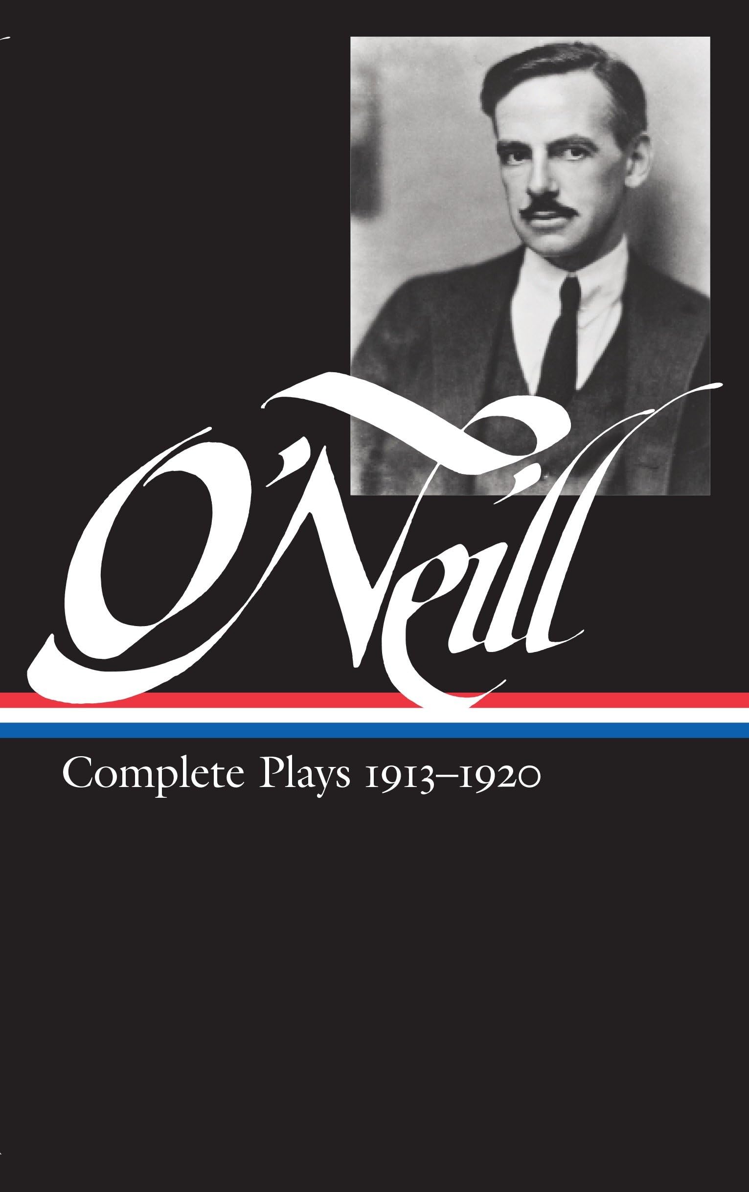 Eugene O'Neill : Complete Plays 19131920 (Library of America),Used