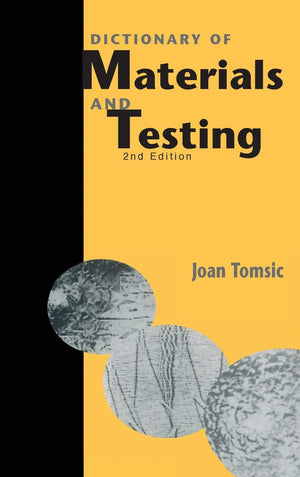 Dictionary of Materials and Testing, Second Edition,Used