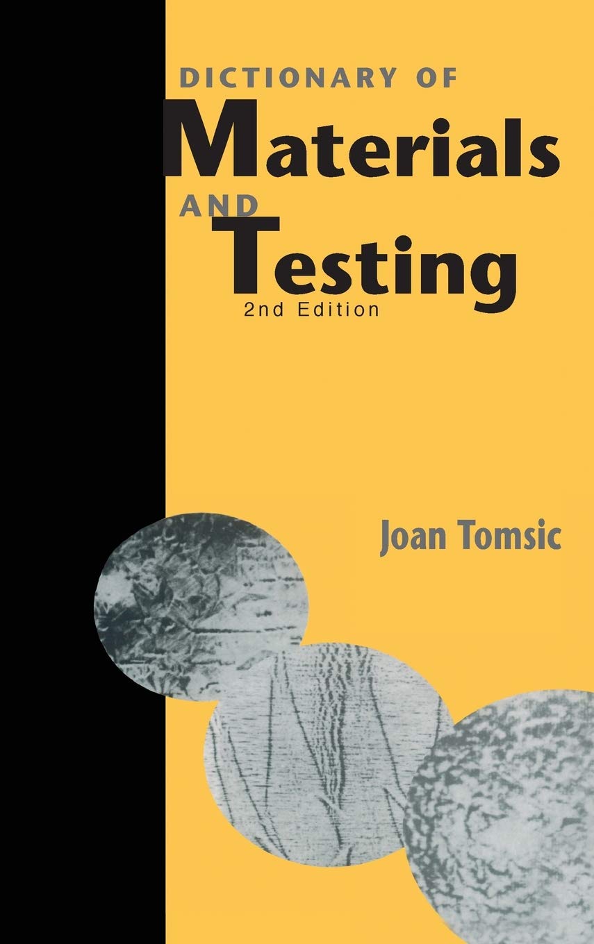 Dictionary of Materials and Testing, Second Edition,Used