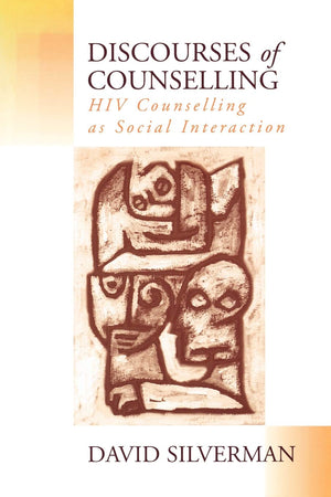 Discourses Of Counselling: Hiv Counselling As Social Interaction,Used