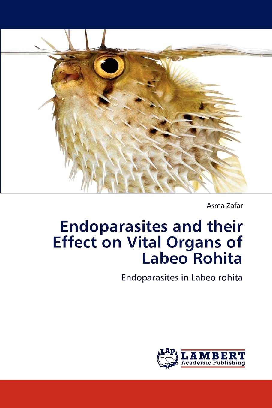 Endoparasites and their Effect on Vital Organs of Labeo Rohita: Endoparasites in Labeo rohita,Used