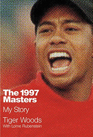 The 1997 Masters: My Story,New