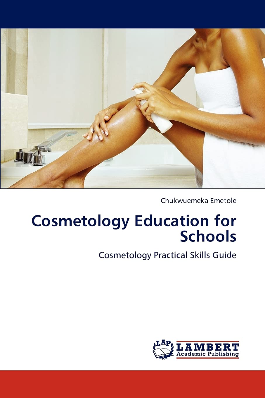 Cosmetology Education for Schools: Cosmetology Practical Skills Guide,Used