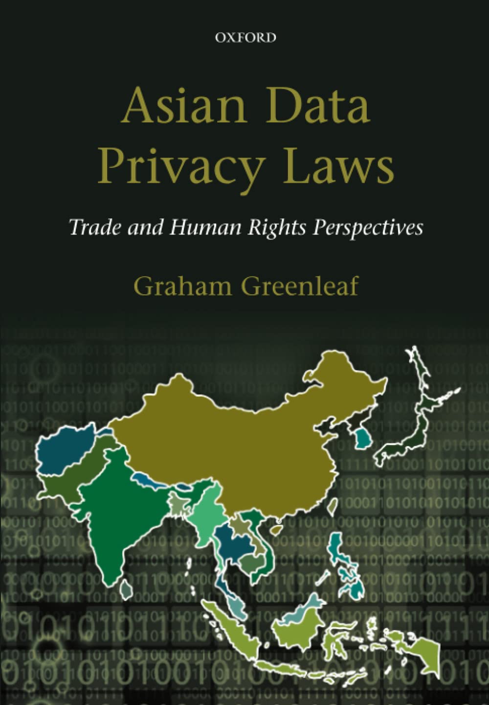 ASIAN DATA PRIVACY LAWS P: Trade & Human Rights Perspectives,Used