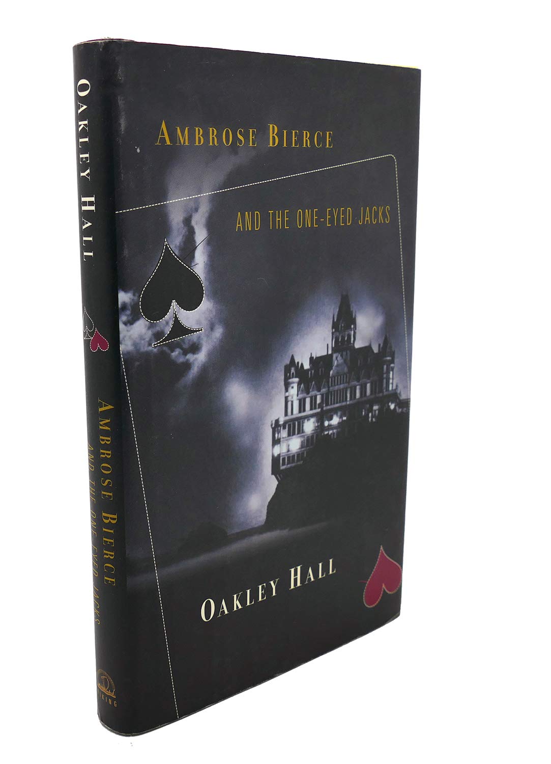 Ambrose Bierce And The Oneeyed Jacks: An Ambrose Bierce Mystery,Used