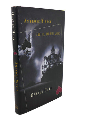 Ambrose Bierce And The Oneeyed Jacks: An Ambrose Bierce Mystery,Used