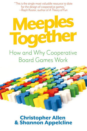 Meeples Together: How And Why Cooperative Games Work-new,New