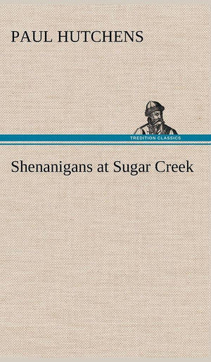 Shenanigans at Sugar Creek,Used