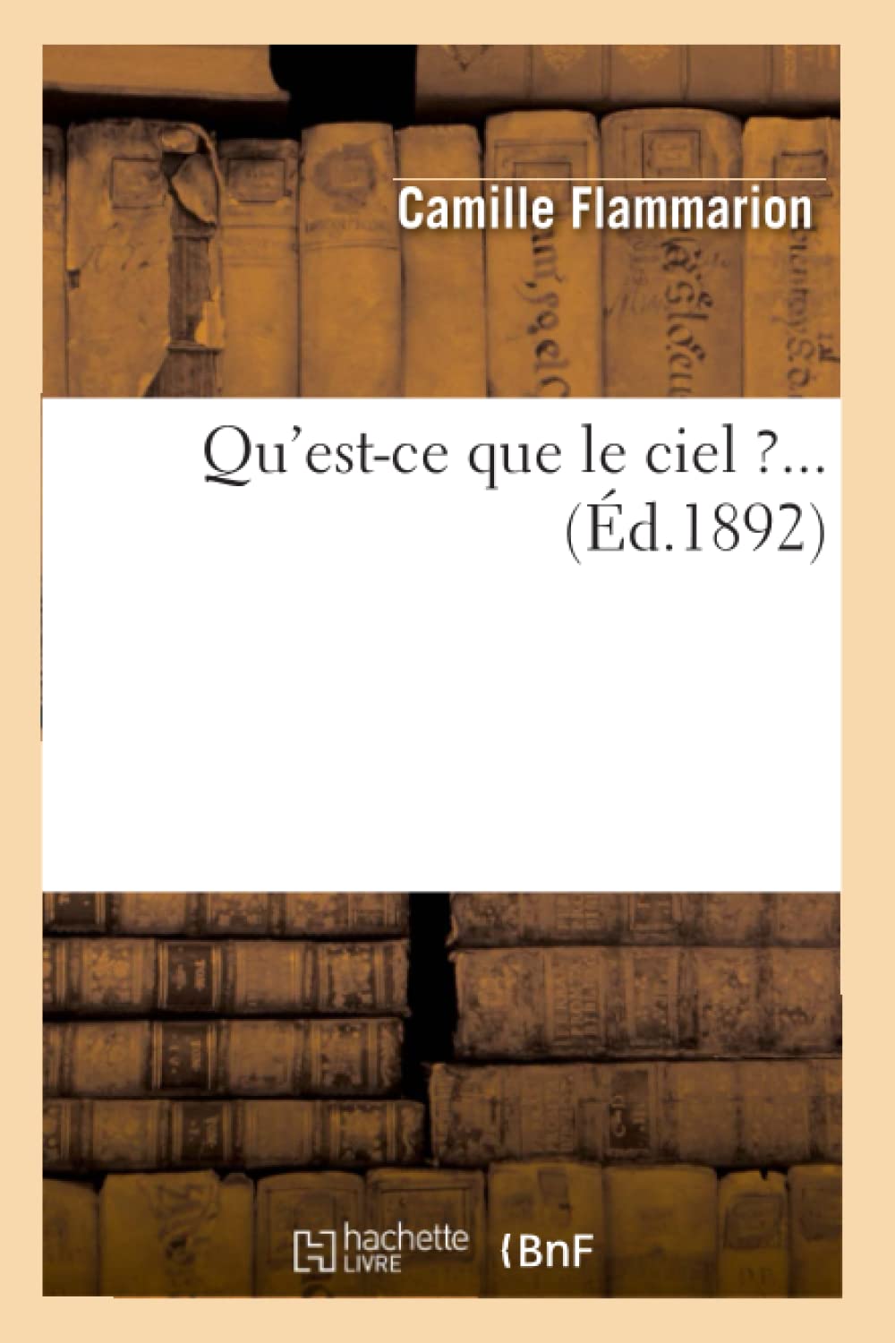 Qu'Estce Que Le Ciel ? (D.1892) (Sciences) (French Edition),New
