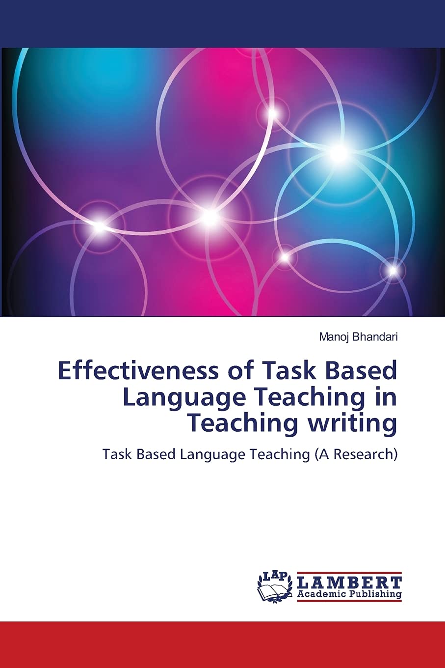 Effectiveness of Task Based Language Teaching in Teaching writing: Task Based Language Teaching (A Research),Used
