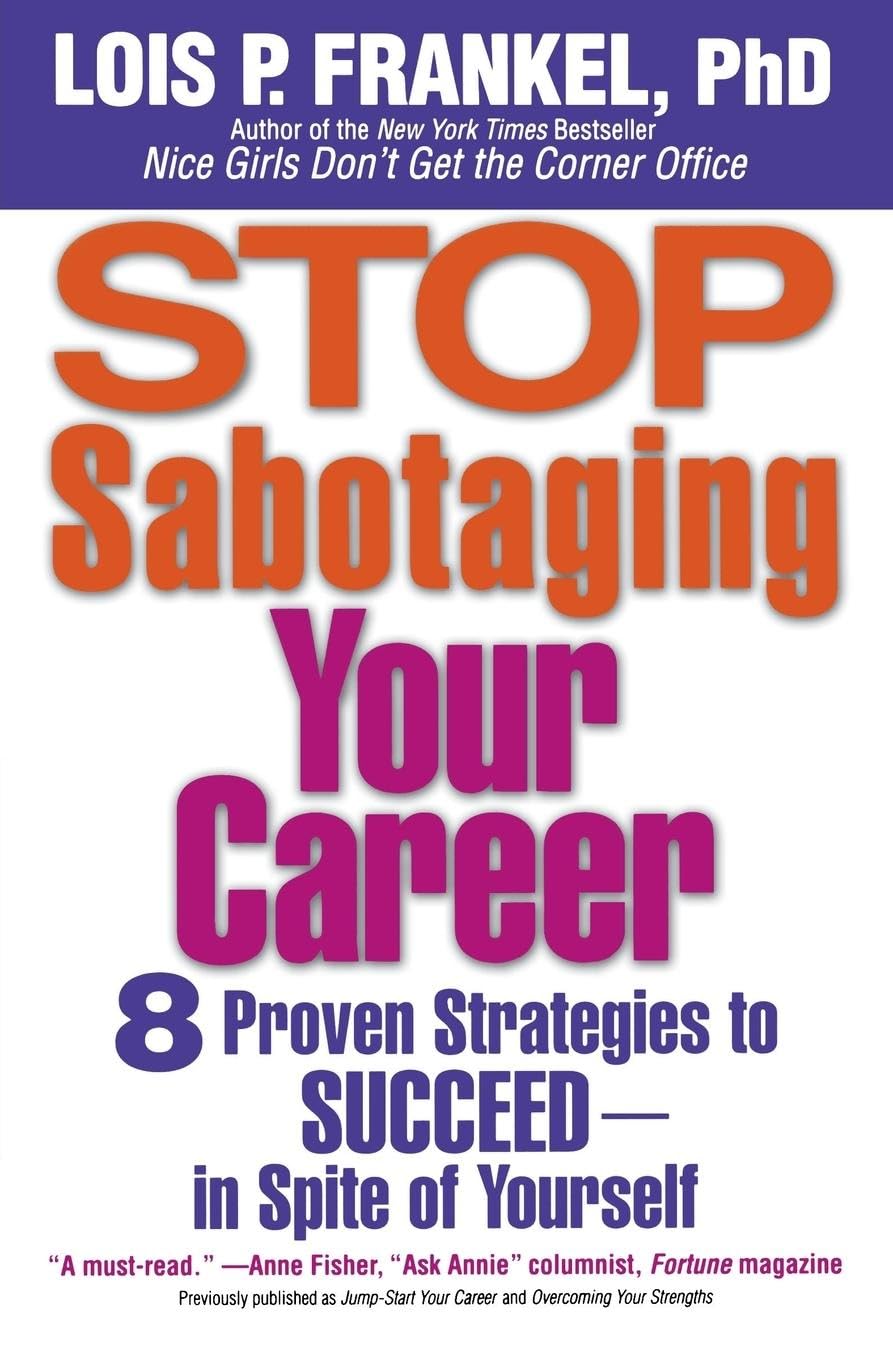 Stop Sabotaging Your Career,Used