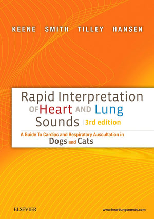 Rapid Interpretation of Heart and Lung Sounds: A Guide to Cardiac and Respiratory Auscultation in Dogs and Cats,Used