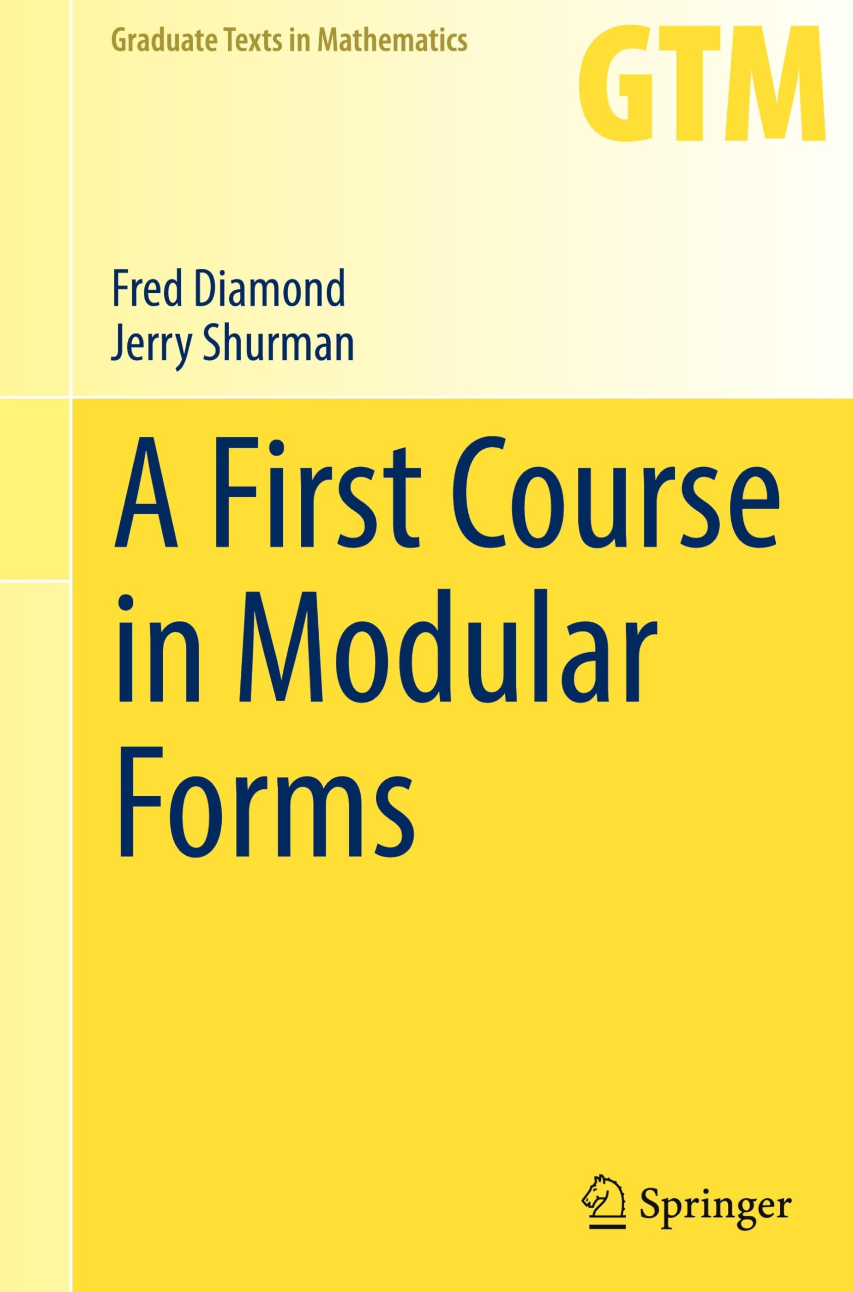 A First Course in Modular Forms (Graduate Texts in Mathematics, Vol. 228) (Graduate Texts in Mathematics, 228),Used