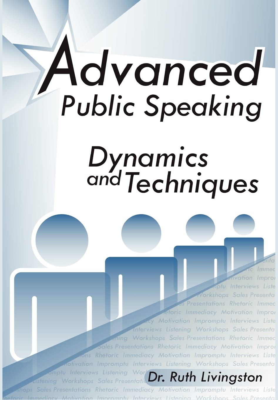 Advanced Public Speaking: Dynamics and Techniques,Used