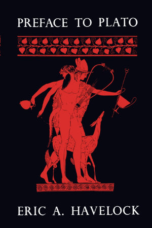 Preface to Plato (History of the Greek Mind),New