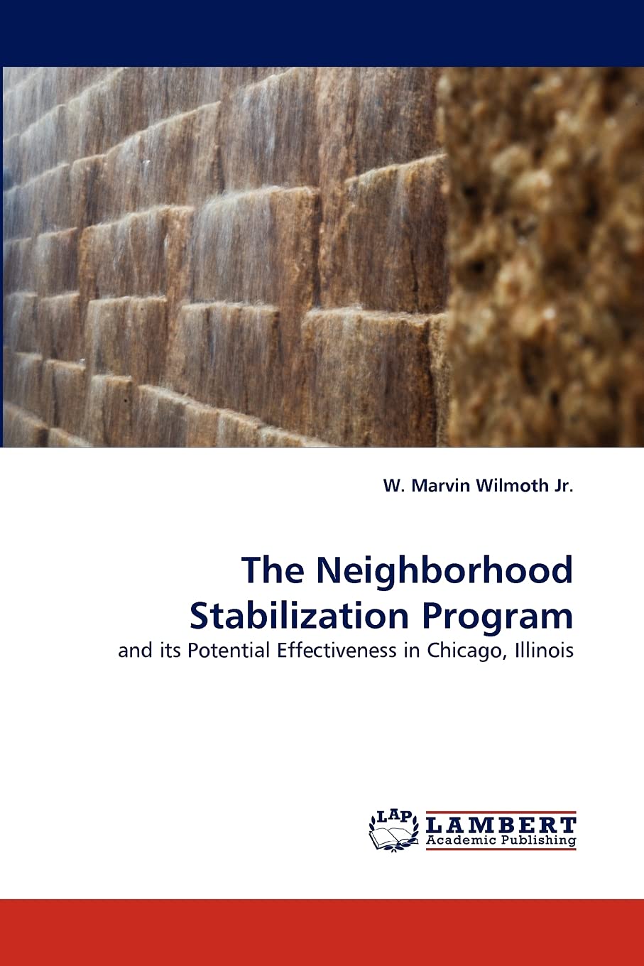 The Neighborhood Stabilization Program: and its Potential Effectiveness in Chicago, Illinois,Used